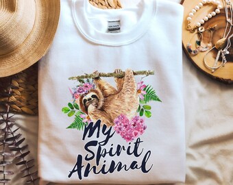 Sloth Sweatshirt Shirts Funny My Spirit Animal Tee  Cute Animal Lover Shirt Funny Shirts Gift for Her Lazy Days Inspirational Positivity Top