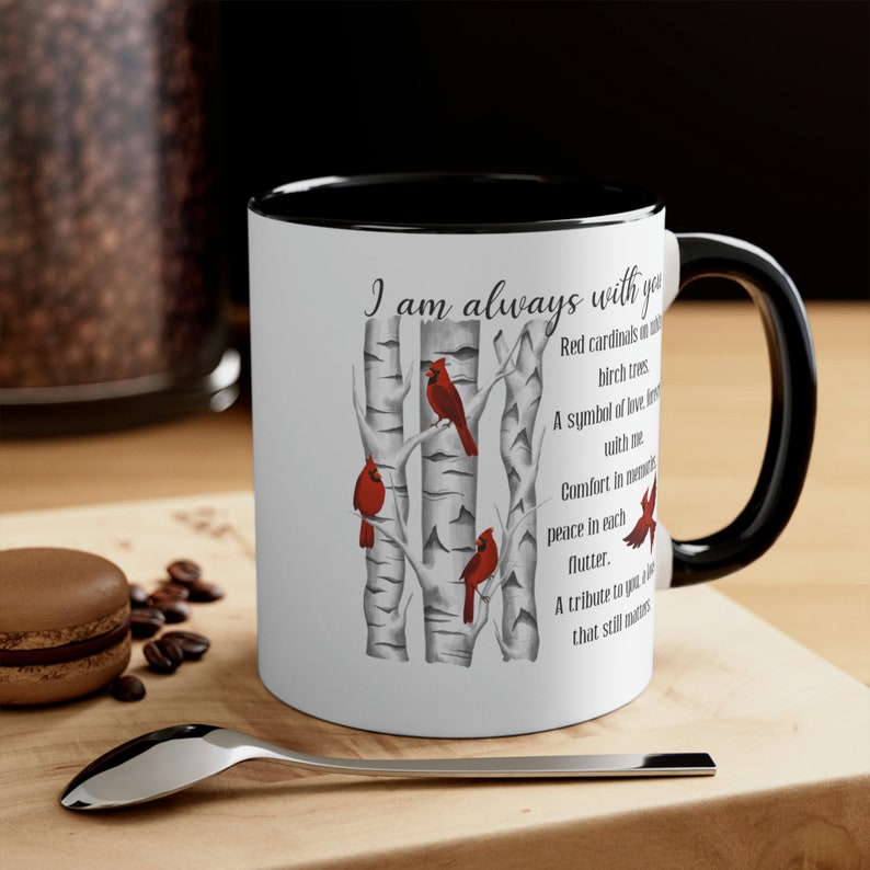 Cardinal Mug Gift for Loss of Loved One Memorial Remembrance Always with You In Memory of a Loved One Bereavement I Am Always There for You image 7