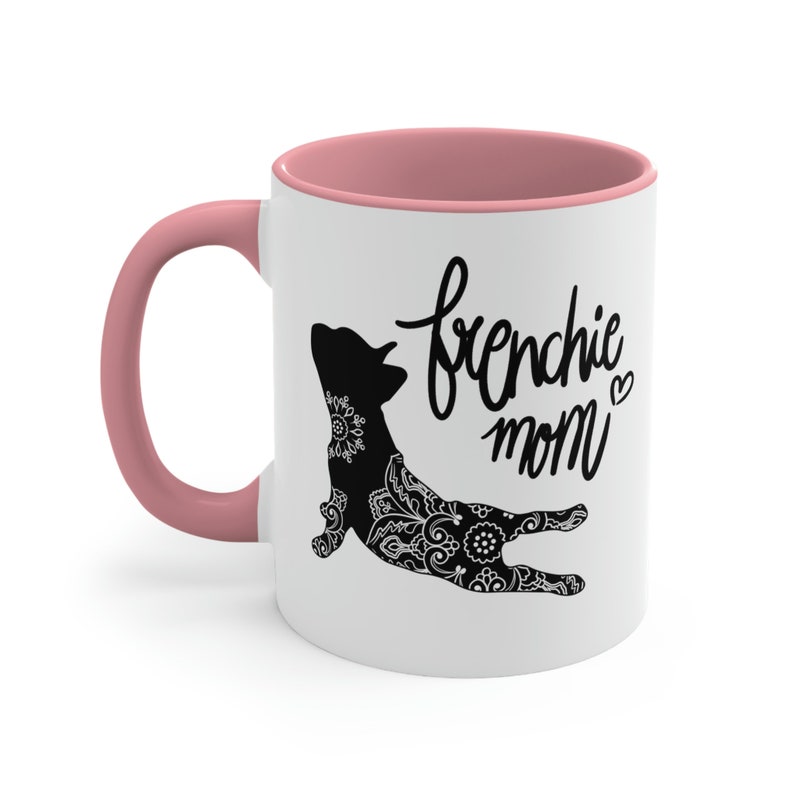 Frenchie Mom Coffee Mug French Bulldog Mom Gift for Dog Lover Ceramic 11 oz Bulldog Sketch Mug Gifts for Her Frenchie Mom Graphic Art image 4