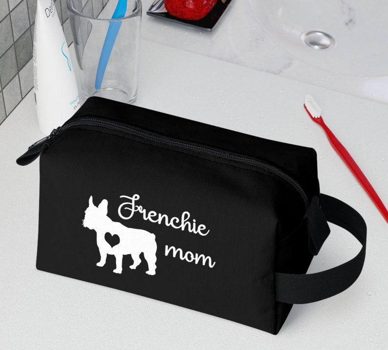 Frenchie Mom Toiletry Bag Gifts for Her Dog Mom French Bulldog Mama Gift Idea Travel Toiletries Makeup Bag Frenchie Gift Bulldogs image 1