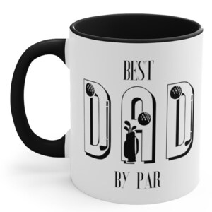 Best Dad by Par Dad Golf Coffee Mug Fathers Day Gift Golfing Golf Lover Gift Funny Gifts for Him Husband Ceramic Golfer Dads Golf Gifts Him image 6