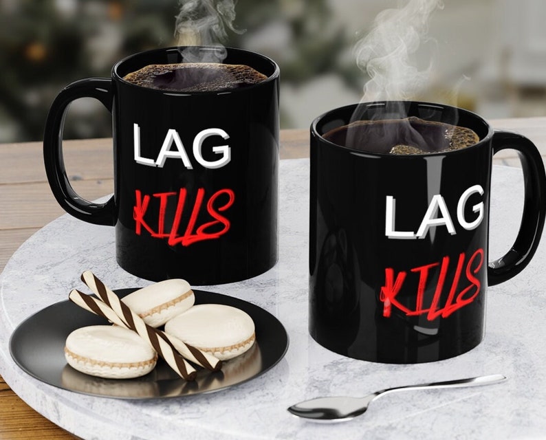 Lag Kills Coffee Mug Gamer Gift Funny Birthday Gifts Video image 1