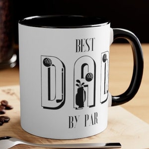 Best Dad by Par Dad Golf Coffee Mug Fathers Day Gift Golfing Golf Lover Gift Funny Gifts for Him Husband Ceramic Golfer Dads Golf Gifts Him image 4