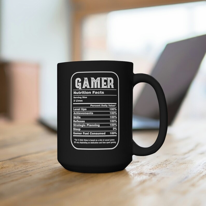 Gamer Nutrition Facts Mug Gift for Him Gamer Coffee Mug Funny Gaming Gift Video Game Birthday Gift for Dad Son Gamer Gift Gaming Boyfriend image 1