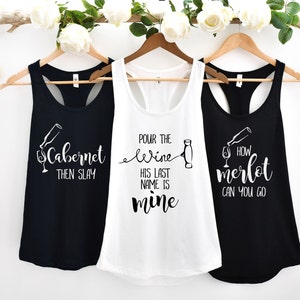 Bachelorette Party Tanks Girl Gang Vacation Winery Shirts Funny Wine Tasting Wine Theme Puns For Besties Girls Trip Tank Tops Gift for Her image 1