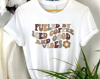 Iced Coffee T-Shirt Good Vibes Tee Cute Shirts for Her Women's Clothing Coffee Lover Gift Graphic Shirt Trendy Retro Apparel Teacher Nurse