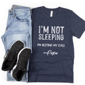 Custom Name Shirts Gift for Him Dad Gifts Fathers Day Gifts to Grandpa Funny Tee Pop Pop Shirts Dads Papa Papas Shirt Funny Not Sleeping Heather Navy