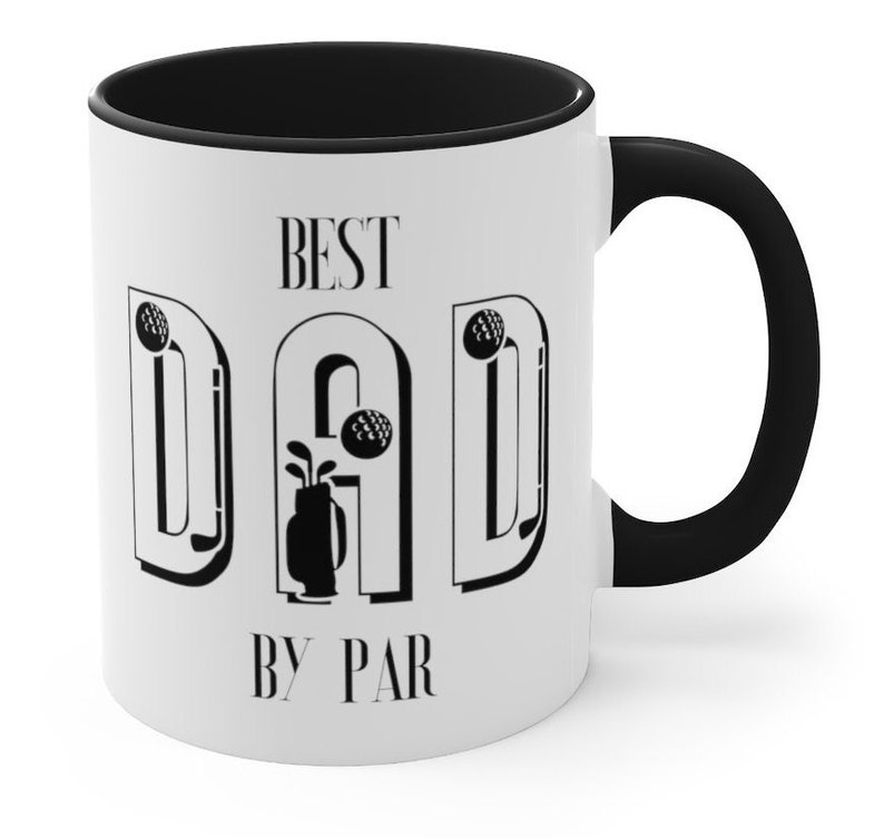 Best Dad by Par Dad Golf Coffee Mug Fathers Day Gift Golfing Golf Lover Gift Funny Gifts for Him Husband Ceramic Golfer Dads Golf Gifts Him image 5