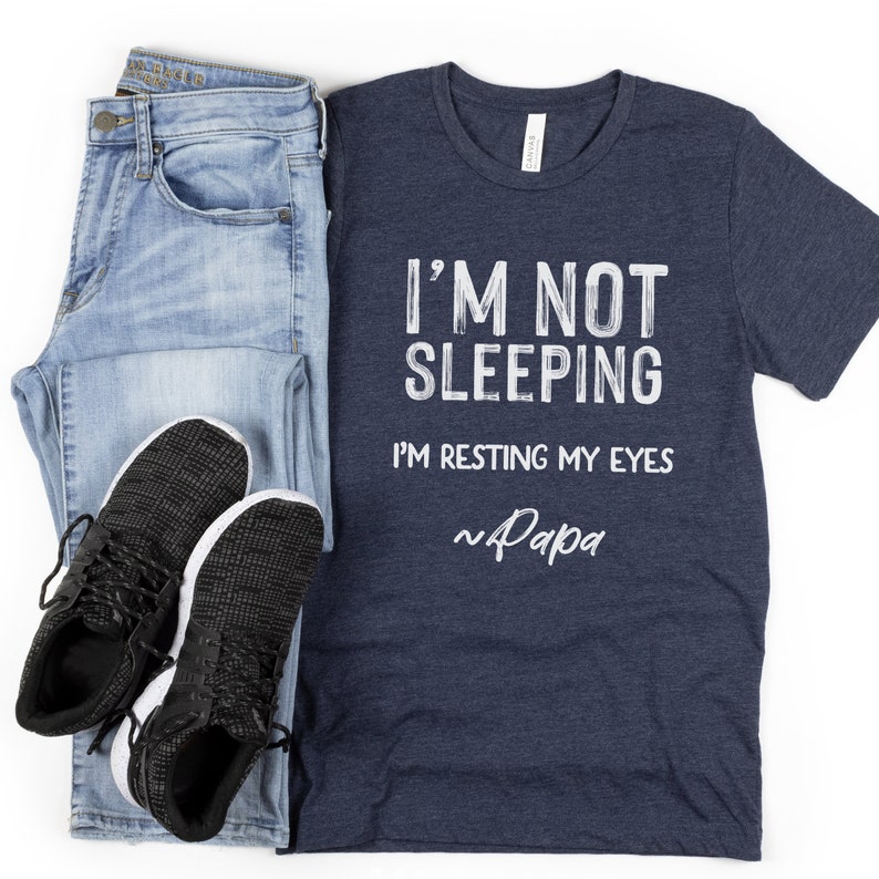 Custom Not Sleeping Shirt Funny Shirts Resting Eyes Gift for Him Dad Gifts Fathers Day Gifts to Grandpa Personalized Name Tee Unique Idea Heather Navy