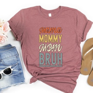 Mama Mommy Mom Bruh Shirts Mothers Day Gift Funnny Shirt Gift for Her Ma ma Shirt Boho Hers Cute Summer Tshirts Vacation Travel Mom Life Tee Heather Mauve