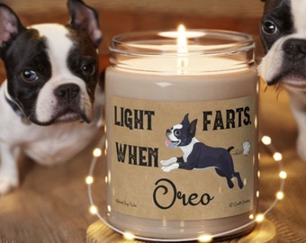 Boston Terrier Farts Candle Personalized Gift Light When Name Farts Funny Gift for Dog Lover Dog Deodorant Odor Eliminator Boston Terrier