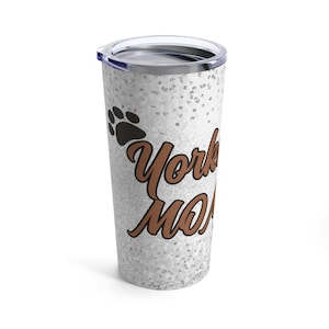 Personalized Yorkie Mom Tumbler 20oz Insulated Travel Coffee Mug Dog Lover Gift Yorkshire Terrier Mama Gift to Her Skinny Tumbler image 6