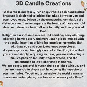 May include: A white background displays the text "3D Candle Creations" and a message about handcrafted items, unity, and cherished memories. The text mentions candles, clothing, and home decor.