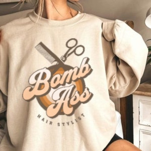 Bomb Ass Hair Stylist Sweatshirts Hoodies Crewneck Hooded For Women Cosmetology Plus Size Hoodie Shirts Beautician Hairstylist Gifts for Her image 2