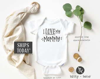 I Love My Mommy Onesie®, Hipster Baby Clothes, Mom Onesie, Baby Boy Clothes, Unisex Baby Clothes, Gifts for Moms, Love Onesie, Mother's Day
