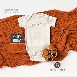 Thankful Baby Bodysuit, Thanksgiving Baby Bodysuit, Thankful Shirt, Minimalist Baby Clothes, Hipster Baby Clothes, Neutral Baby Clothes