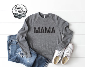 MAMA Sweatshirt, Mama Shirt, Gray Mama Sweatshirt. Graphic Print Sweatshirts, Soft Gray Sweatshirts, Bella and Canvas Sweatshirt, DIstressed