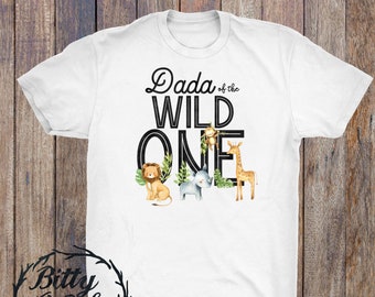 Dada of the Wild One Shirt, Wild Ones Dad Shirt, Dad of the Birthday Boy Shirt, Matching Family Shirts, Zoo Birthday, Matching Birthday