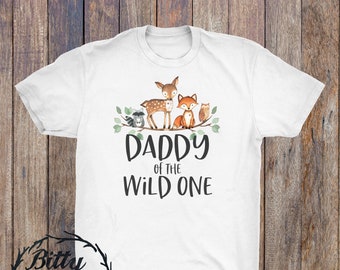 Daddy of the Wild One Shirt, Wild Ones Dad Shirt, Dad of the Birthday Boy Shirt, Matching Family Shirts, Woodland Birthday,Matching Birthday