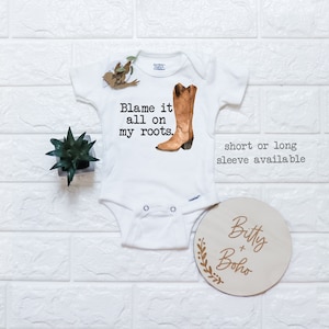 Country Music Onesie®, Blame it on my Roots Onesie, Cowboy Onesie, Cowboy Boot Onesie, Baby Boy Clothes, Country Baby Bodysuit, Rustic Baby