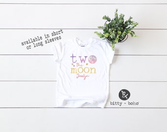 Two the Moon Shirt, Custom Birthday Shirt, Cute Moon Birthday Shirt, Custom Second Birthday Outfit Girl, Custom 2 the Moon Birthday Shirt