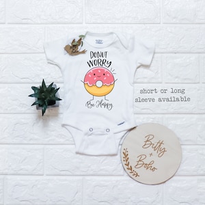 Funny Donut Onesie®, Donut Worry Be Happy Onesie, Donut Shirt, Baby Shower Gift, Baby Girl Clothes, Funny Onesies, Cute Onesies,Hipster Baby