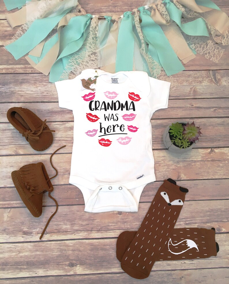 Grandma Was Here Onesie Grandma Loves Me Shirt Grandma Baby Bodysuit Grandma Onesie\u00ae I Love My Grandma Lipstick Onesie Kiss Onesie