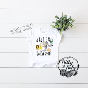 Sister of the Wild One Birthday Shirt, Zoo Birthday Shirt, Sister of the Birthday Boy Shirt, Zoo Animals Birthday, Sister Shirt, Safari Baby