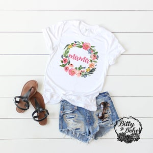 Mama Shirt, Floral Wreath Mama T-Shirt, Cute Mama Shirt, Gifts for Mom, Boho Shirts, Trendy Graphic Tees for Women, Birthday Gifts for Her
