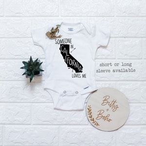 California Onesie®, Someone in California Loves Me Shirt, Grandma Onesie, State Onesie, Cali Onesie,A unt Onesie, Cute Baby Shower Gift