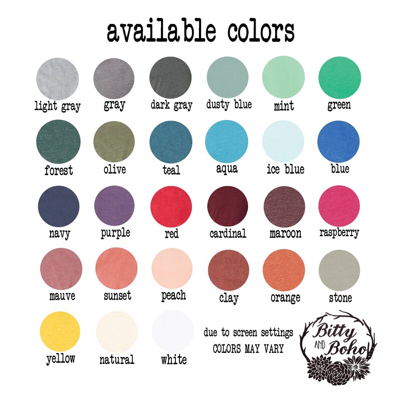 May include: Image displaying a color chart with the text "available colors." The chart features a variety of colors, including light gray, dusty blue, mint, forest, teal, aqua, navy, purple, red, maroon, mauve, sunset, peach, clay, orange, yellow, natural, and white.