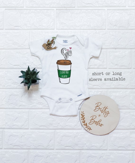 I Love You A Latte Baby Onesie Coffee Onesie Cute Baby Etsy I Love You A Latte Baby Onesie Coffee Onesie Cute Baby Etsy