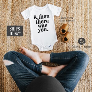 Pregnancy Reveal Onesie®, Pregnancy Reveal to Grandparents, Pregnancy Announcement Shirt, And Then There Was You,Pregnancy Reveal to Parents
