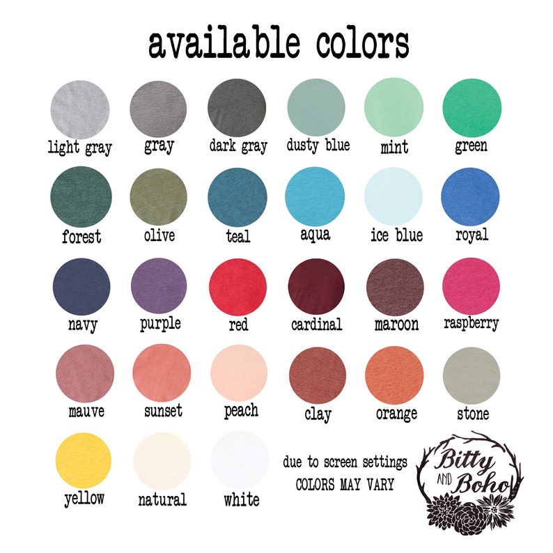 May include: Image displaying a color chart with the text "available colors." The chart features a variety of colors, including light gray, dusty blue, mint, green, forest, olive, teal, aqua, ice blue, royal, navy, purple, red, cardinal, maroon, raspberry, mauve, sunset, peach, clay, orange, stone, yellow, natural, and white.