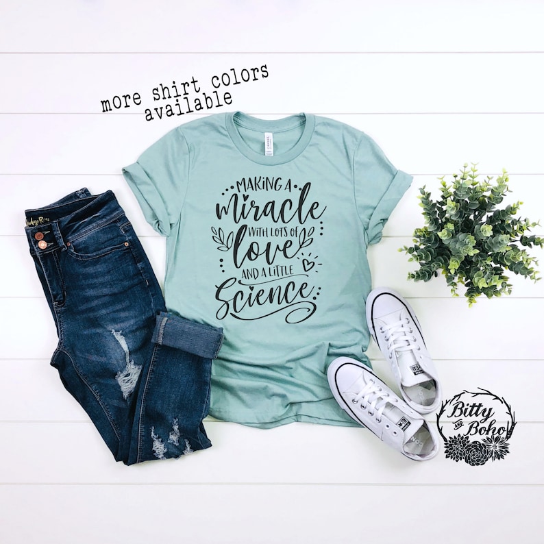 Gifts For The Ivf Mumma To Be Making A Miracle Shirt | Stay At Home Mum Cute IVF Shirt Making a Miracle with lots of Love and a image 0