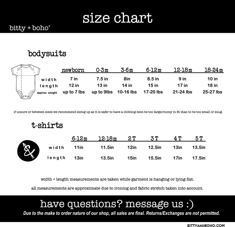 May include: Size chart for baby onesies and t-shirts. The chart shows the width and length measurements in inches, as well as the approximate weight for each size. The chart includes sizes for newborns, 0-3 months, 3-6 months, 6-12 months, 12-18 months, and 18-24 months.