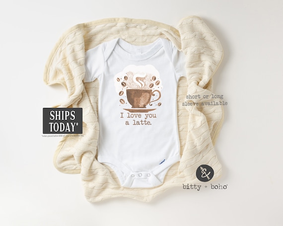 Coffee Onesie®, I Love You a Latte Onesie, Cute Baby Clothes, Cute Baby Shower Gift, Coffee Baby Bodysuit, Unisex Baby Clothes, Coffee Shirt