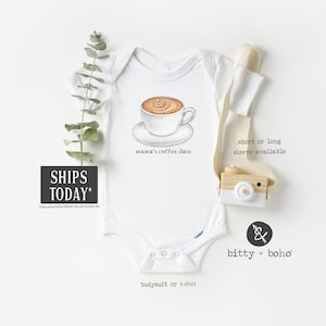 Coffee Onesie®, Mama&#39;s Coffee Date Onesie, Cute Baby Clothes, Unisex Baby Shower Gift, Baby Bodysuit, Coffee Baby Bodysuit, Unisex Baby Gift