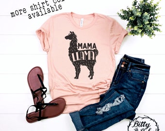 Mama Llama Shirt, Cute Llama Shirt, Funny Llama Shirt, Funny Graphic Tees for Women, Cute Farm Shirt, Cute Shirts, Gifts for Her, Mom Shirt