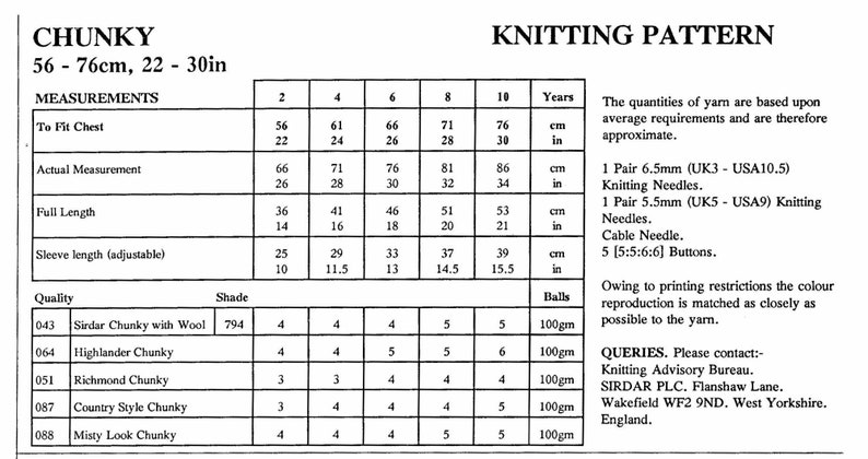 May include: Knitting pattern for a chunky sweater with measurements in inches and centimeters for sizes 2 to 10 years. The pattern requires Sirdar Chunky yarn in various shades and includes instructions for knitting needles, cable needle, and buttons.