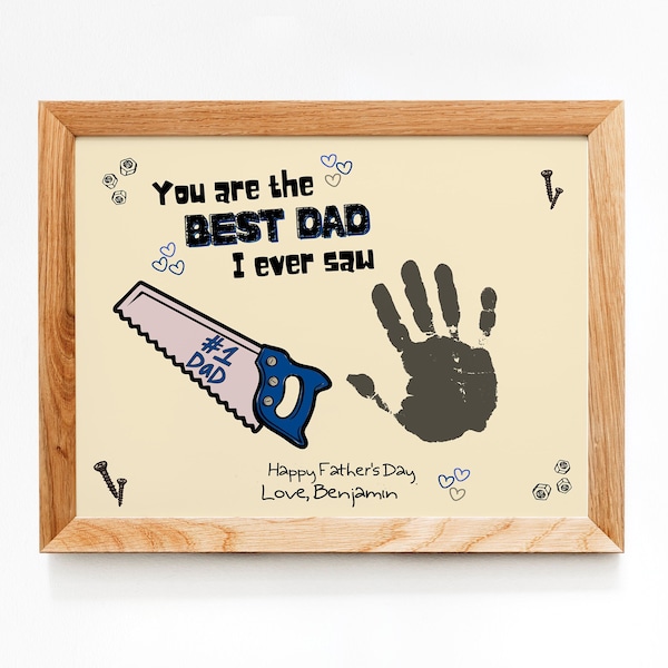 Father's Day Child's DIY Gift, You are the Best Dad I ever Saw Kid's Handprint, a Footprint Handprint Keepsake Memory Art