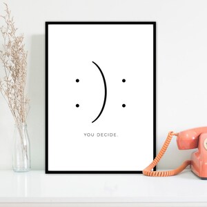 Inspirational Wall Art Print . Motivational Wall Decor . You Decide Poster Funny Wall Art Print Quote Home Decor . A3 Print .