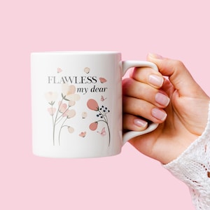 Bridgerton Mug | Flawless My Dear Mugs  |  The Bridgerton Gifts For Her Reina Carlota