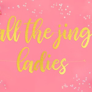 Christmas Banner . All the Jingle Ladies . Beyonc Fun Home Christmas Garland Fireplace Modern Party .