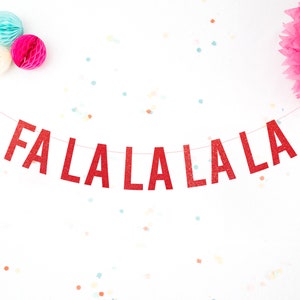 Modern Christmas Decorations Banner . Fa la la la la . Black or more colors . Modern Fun Home Christmas Garland Fireplace Party .
