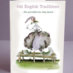 May include: A humorous illustration of a man in a hat and overalls, dancing on a wooden platform. The man is wearing a large, gray, sack-like garment, and the caption reads "Old English Traditions - the portable-loo clog dance - "