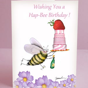 Wishing You a Hap-Bee Birthday - fun Bee cards by Tony Fernandes