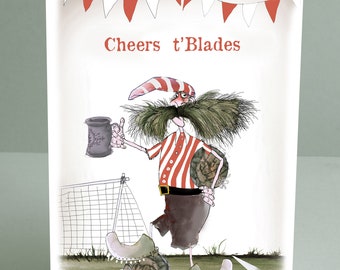 Cheers t'Blades or Owls -  sheffield fun card by tony fernandes