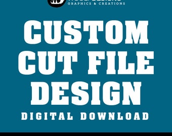 Custom Personalized SVG Vector Design  |  Digital Download Cut File