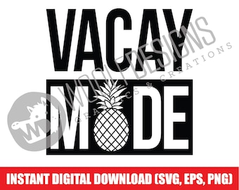 Modo Vacay Pineappple Cortar Archivo Digital Descargar SVG PNG EPS Vacaciones
